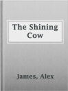 Cover image for The Shining Cow